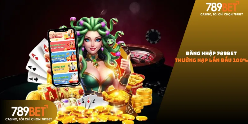 Khuyến mãi nạp lần đầu 100% tại 789bet giúp tân thủ nhân đôi vốn khởi nghiệp 2026.